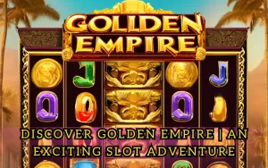 golden empire